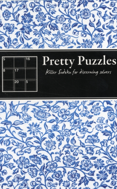 Pretty Puzzles: Killer Sudoku for Discerning Solvers, Paperback Book