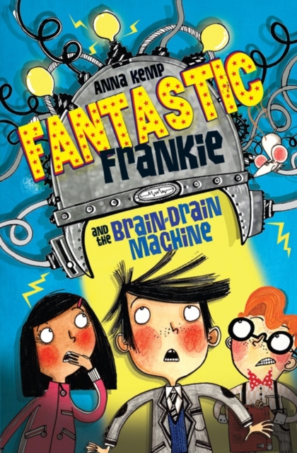 Fantastic Frankie and the Brain-Drain Machine, Paperback Book