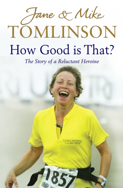 How Good is That? : The Story of a Reluctant Heroine, Paperback Book