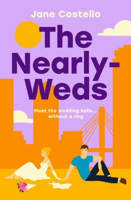 The Nearly-Weds : The Sunday Times bestselling enemies to lovers, grumpy boss, romcom - the perfect laugh out loud spring read, EPUB eBook