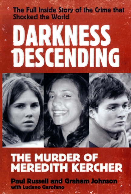 Darkness Descending - The Murder of Meredith Kercher, Paperback / softback Book