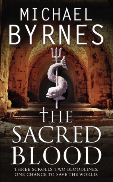 The Sacred Blood : The thrilling sequel to The Sacred Bones, for fans of Dan Brown, Paperback / softback Book