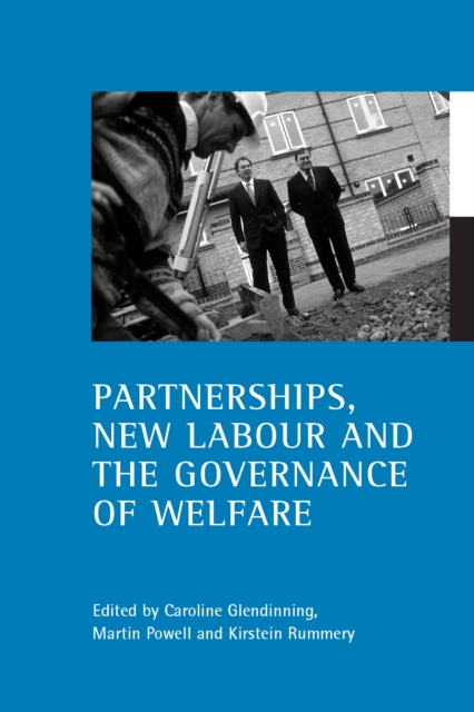 Partnerships, New Labour and the governance of welfare, PDF eBook