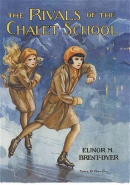 Rivals of the Chalet School, Paperback Book
