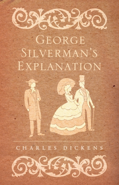 George Silverman's Explanation, Paperback / softback Book