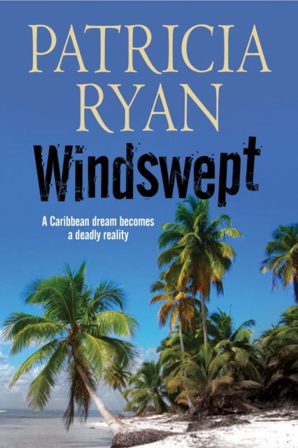Windswept - A Classic Romantic Suspense Set in the Caribbean, Paperback Book