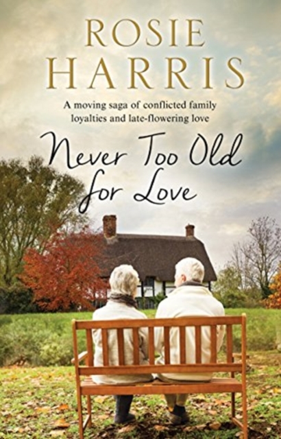 Never Too Old for Love, Paperback / softback Book