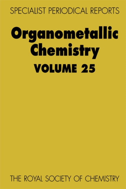 Organometallic Chemistry : Volume 25, PDF eBook