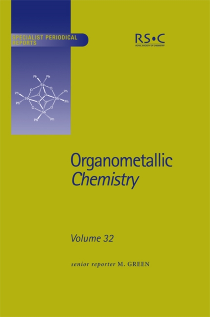Organometallic Chemistry : Volume 32, PDF eBook