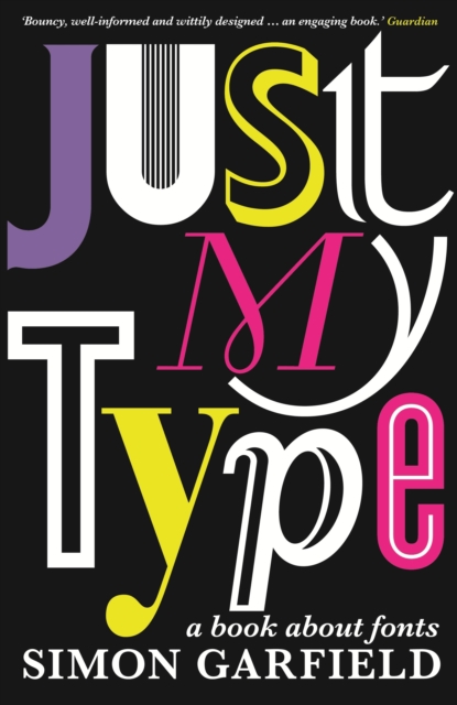 Just My Type : The original and best book about fonts, EPUB eBook