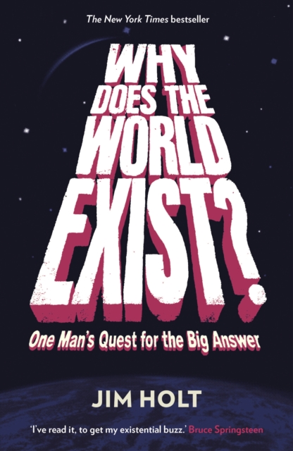 Why Does the World Exist? : One Man's Quest for the Big Answer, EPUB eBook