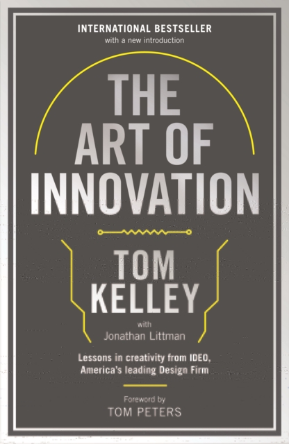 The Art Of Innovation : Lessons in Creativity from IDEO, America's Leading Design Firm, EPUB eBook