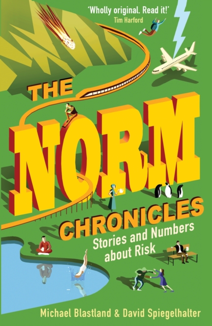 The Norm Chronicles : Stories and numbers about danger, EPUB eBook