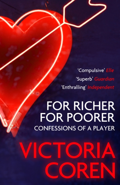 For Richer, For Poorer : A Love Affair with Poker, Paperback / softback Book