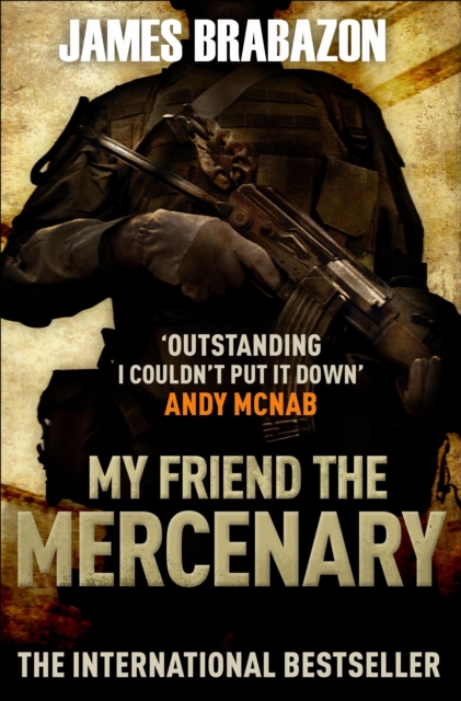 My Friend The Mercenary, Paperback / softback Book