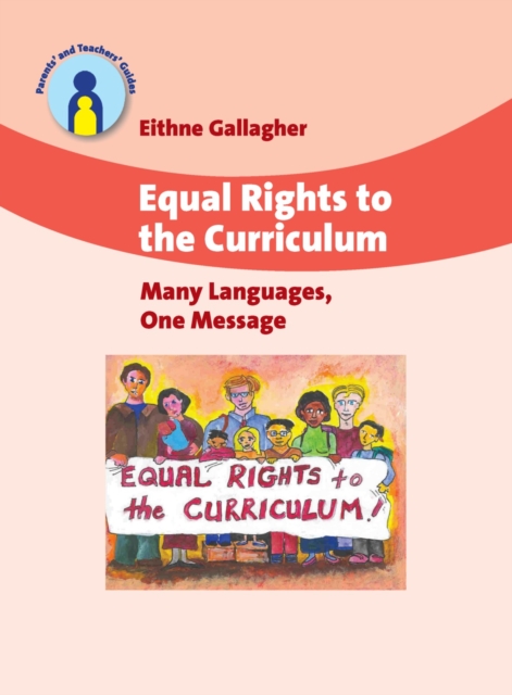Equal Rights to the Curriculum : Many Languages, One Message, PDF eBook