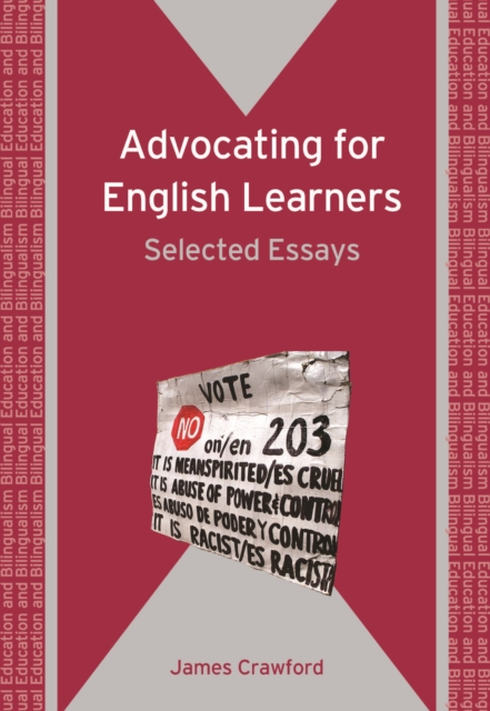 Advocating for English Learners : Selected Essays, Paperback / softback Book