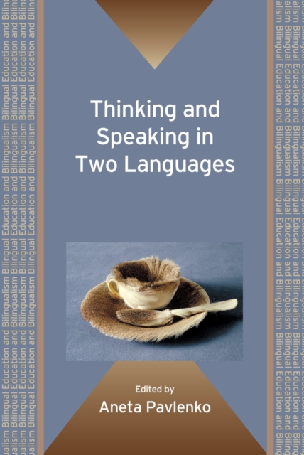 Thinking and Speaking in Two Languages, Hardback Book