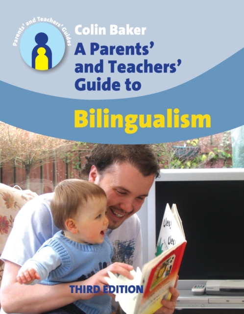 A Parents' and Teachers' Guide to Bilingualism, EPUB eBook