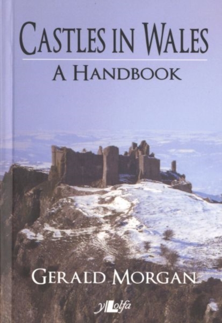 Castles in Wales - A Handbook : A Handbook, Paperback / softback Book