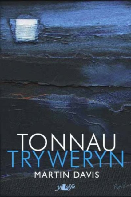Tonnau Tryweryn, Paperback / softback Book