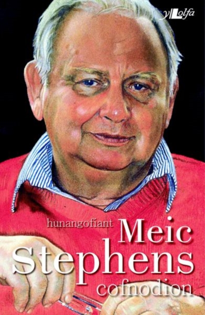 Cofnodion - Hunangofiant Meic Stephens : Hunangofiant Meic Stephens, Paperback / softback Book