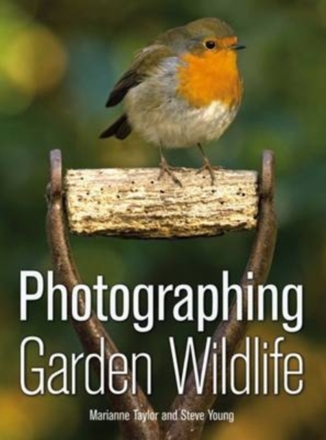 Photographing Garden Wildlife, Paperback / softback Book