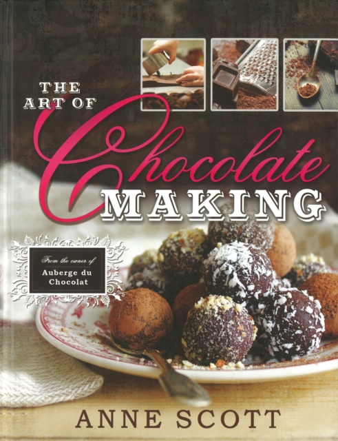 The Art of Chocolate Making, Hardback Book