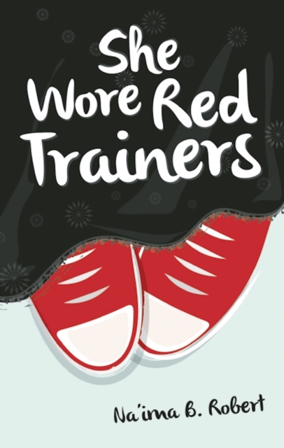 She Wore Red Trainers : A Muslim Love Story, Paperback / softback Book