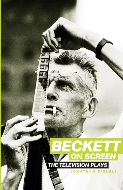 Beckett on Screen : The television Plays, EPUB eBook