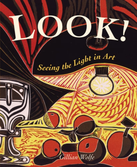 Look! Seeing the Light in Art, Paperback Book