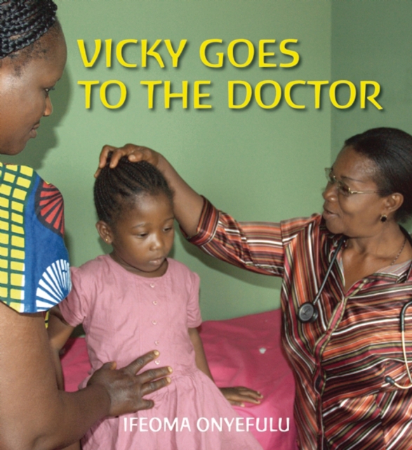 Vicky Goes to the Doctor, Hardback Book