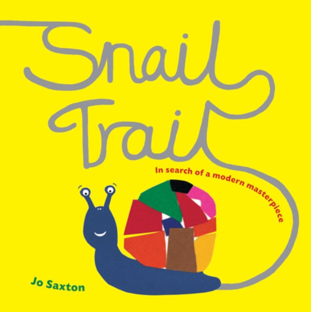 Snail Trail : In Search of a Modern Masterpiece, Paperback / softback Book