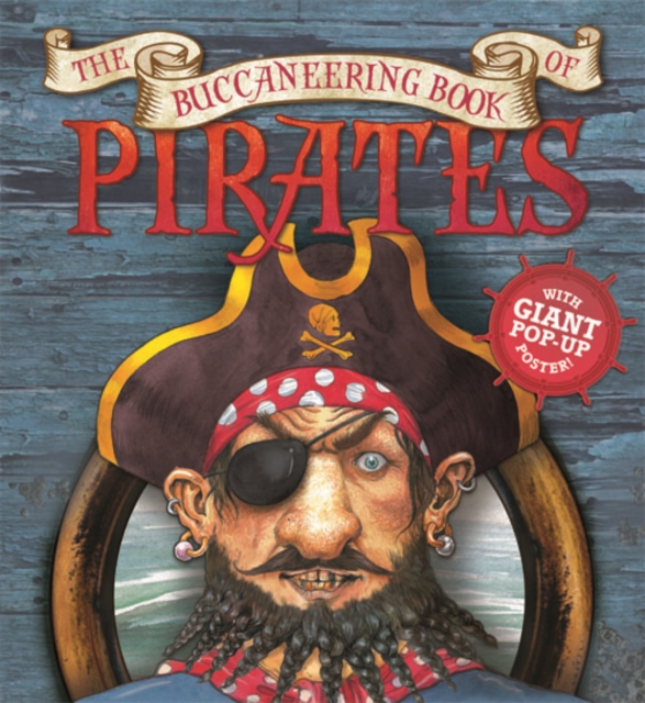 The Buccaneering Book of Pirates, Hardback Book