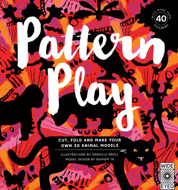 Pattern Play : Cut, Fold and Make Your Own 3D Animal Models, Paperback Book
