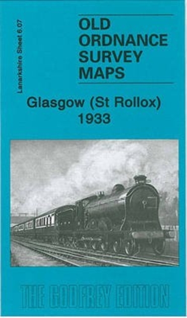 Glasgow (St Rollox) 1933 : Lanarkshire Sheet 6.07, Sheet map, folded Book