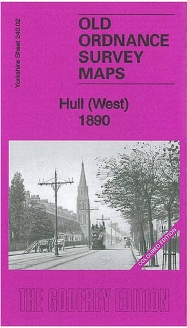 Hull (West) 1890 : Yorkshire Sheet 240.02, Sheet map, folded Book
