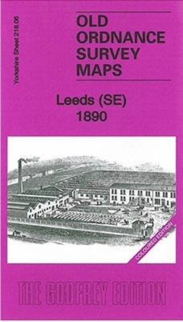 Leeds (SE) 1890 : Yorkshire Sheet 218.06, Sheet map, folded Book
