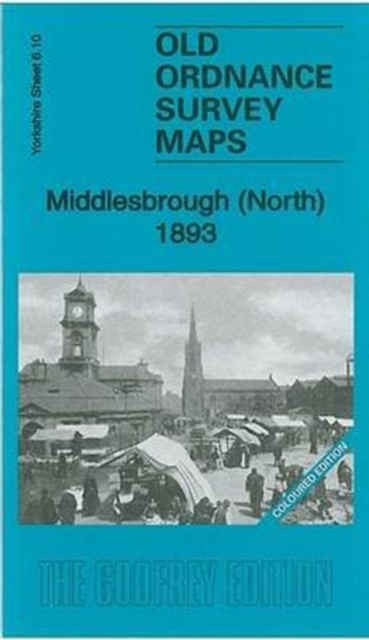Middlesbrough (North) 1893 : Yorkshire Sheet 6.10a, Sheet map, folded Book