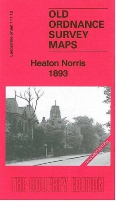 Heaton Norris 1893 : Lancashire Sheet 111.12a, Sheet map, folded Book