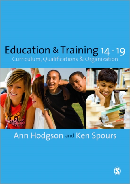 Education and Training 14-19 : Curriculum, Qualifications and Organization, Paperback / softback Book