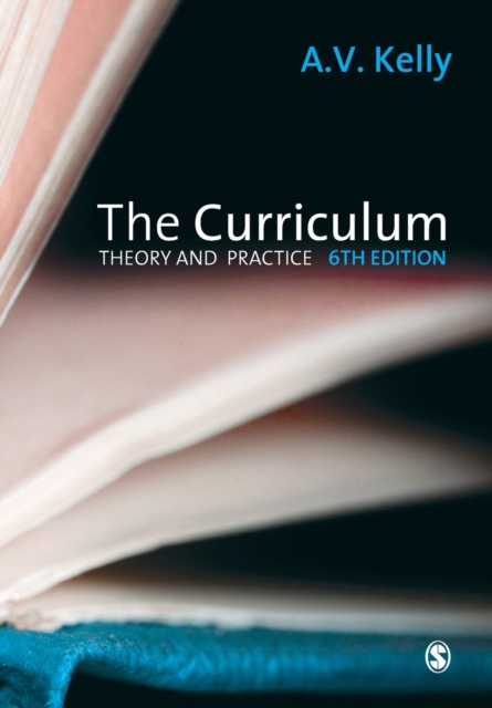 The Curriculum : Theory and Practice, Paperback / softback Book