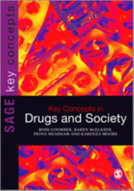 Key Concepts in Drugs and Society, Hardback Book