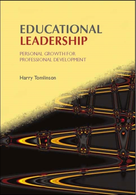 Educational Leadership : Personal Growth for Professional Development, PDF eBook