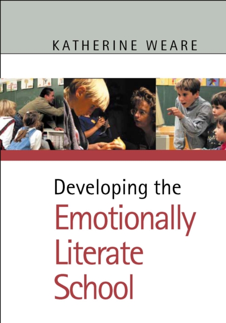 Developing the Emotionally Literate School, PDF eBook