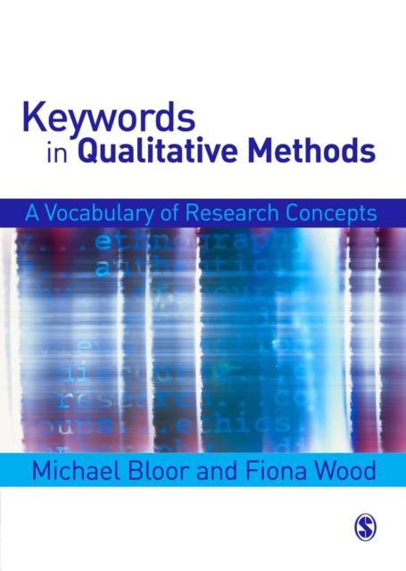 Keywords in Qualitative Methods : A Vocabulary of Research Concepts, PDF eBook