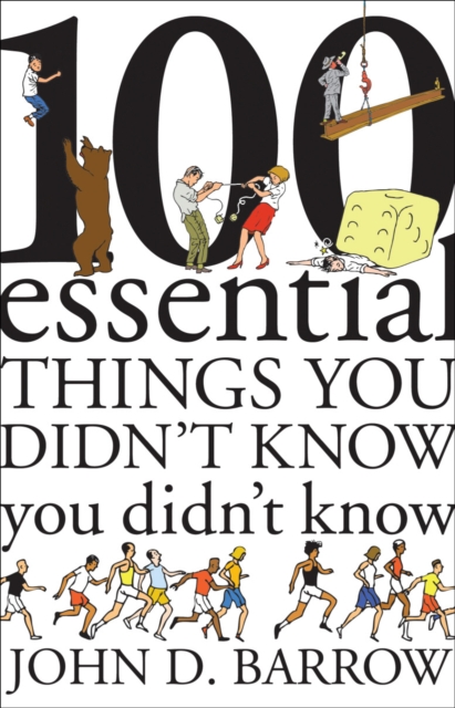 100 Essential Things You Didn't Know You Didn't Know, Paperback / softback Book