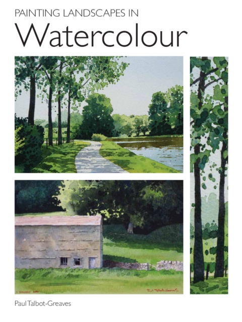 Painting Landscapes in Watercolour, Paperback / softback Book