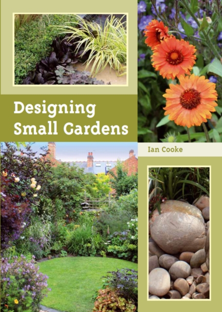 Designing Small Gardens, Paperback / softback Book