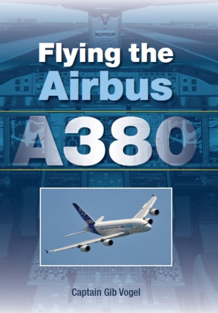 Flying the Airbus A380, EPUB eBook